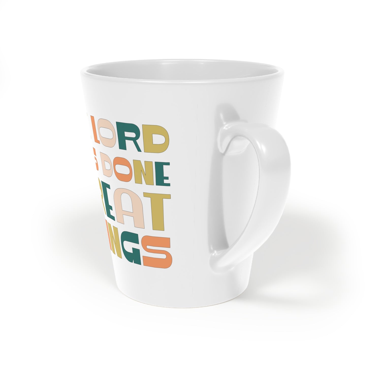 "The Lord Has Done Great Things" Latte Mug - 12oz
