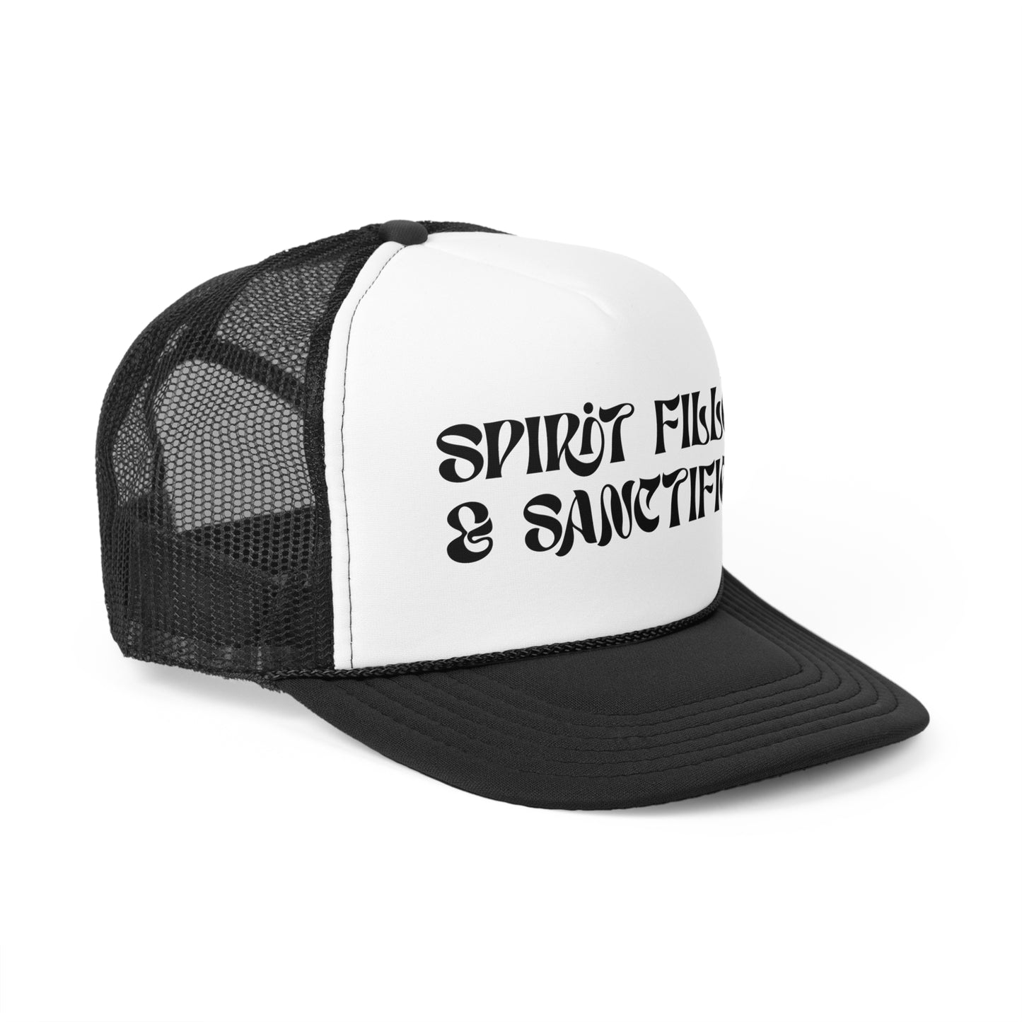 "Spirit Filled & Sanctified" Trucker Cap